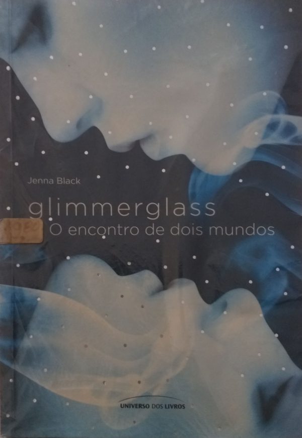 Glimmerglass: O Encontro De Dois Mundos