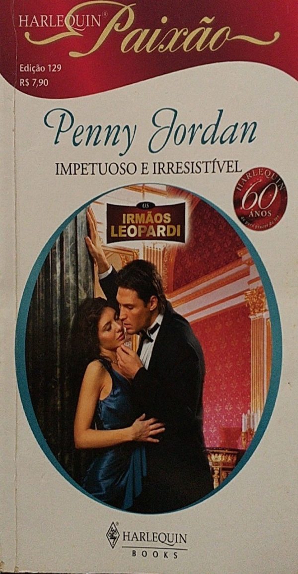 Impetuoso e Irresistível