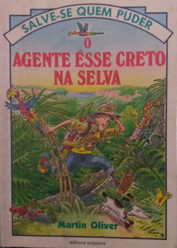 O Agente Ésse Creto Na Selva