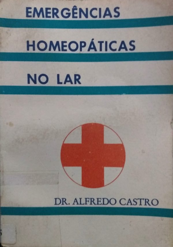 Emergências Homeopáticas no Lar