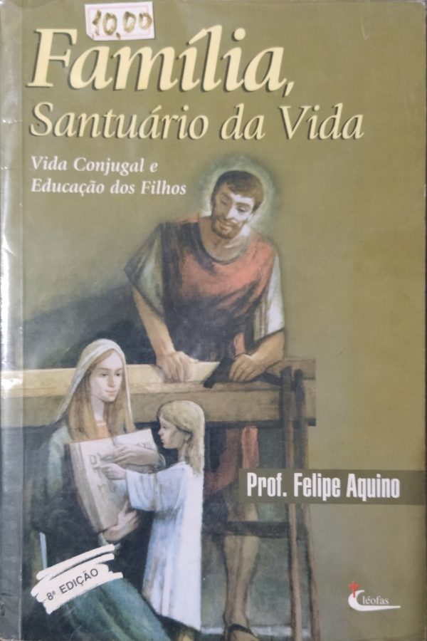 Família, Santuário da Vida