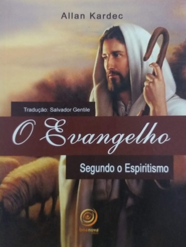 O Evangelho Segundo O Espiritismo (Boa Nova)