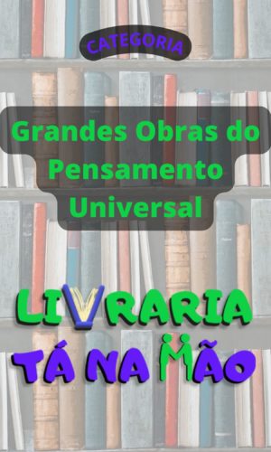 Grandes obras do pensamento universal