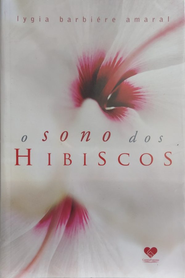 O Sono dos Hibiscos