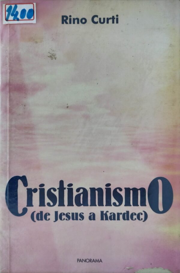 Cristianismo (de Jesus a Kardec)