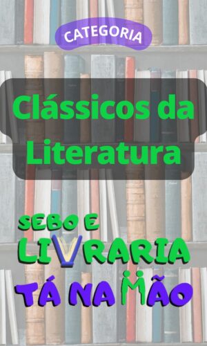 Clássicos da Literatura