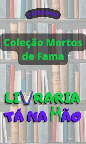 Coleção Mortos de Fama