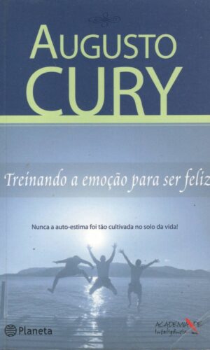 Treinando a Emoção para Ser Feliz