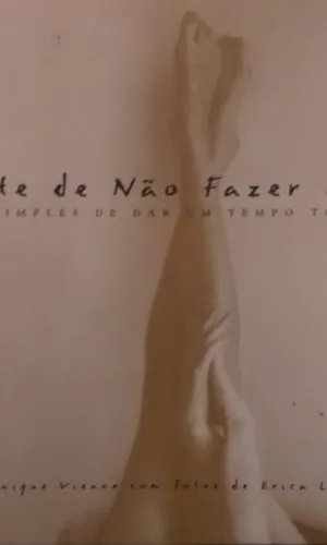 A Arte De Não Fazer Nada