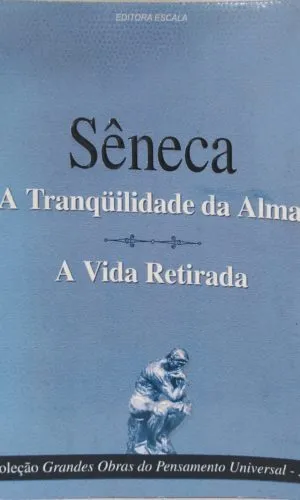 A Tranquilidade Da Alma - A Vida Retirada