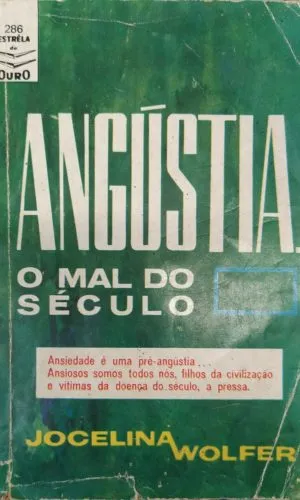 Angústia... O Mal Do Século