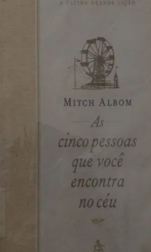 As Cinco Pessoas Que Você Encontra No Céu