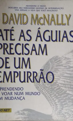 Até As Águias Precisam De Um Empurrão