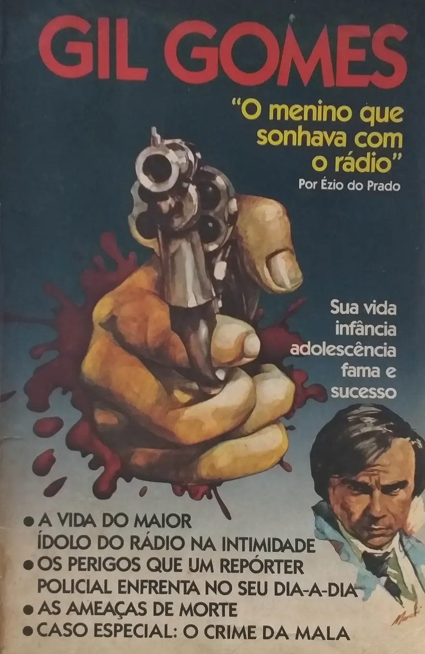 Gil Gomes: O Menino Que Sonhava Com O Rádio