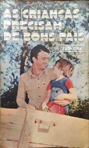 As Crianças Precisam De Bons Pais