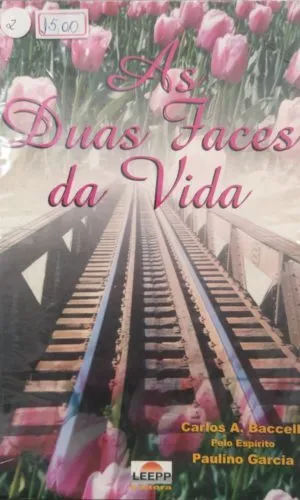 As Duas Faces Da Vida