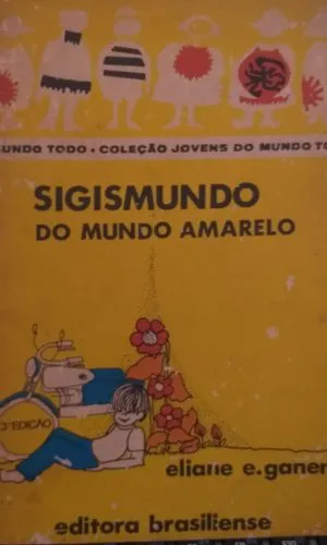 Sigismundo Do Mundo Amarelo