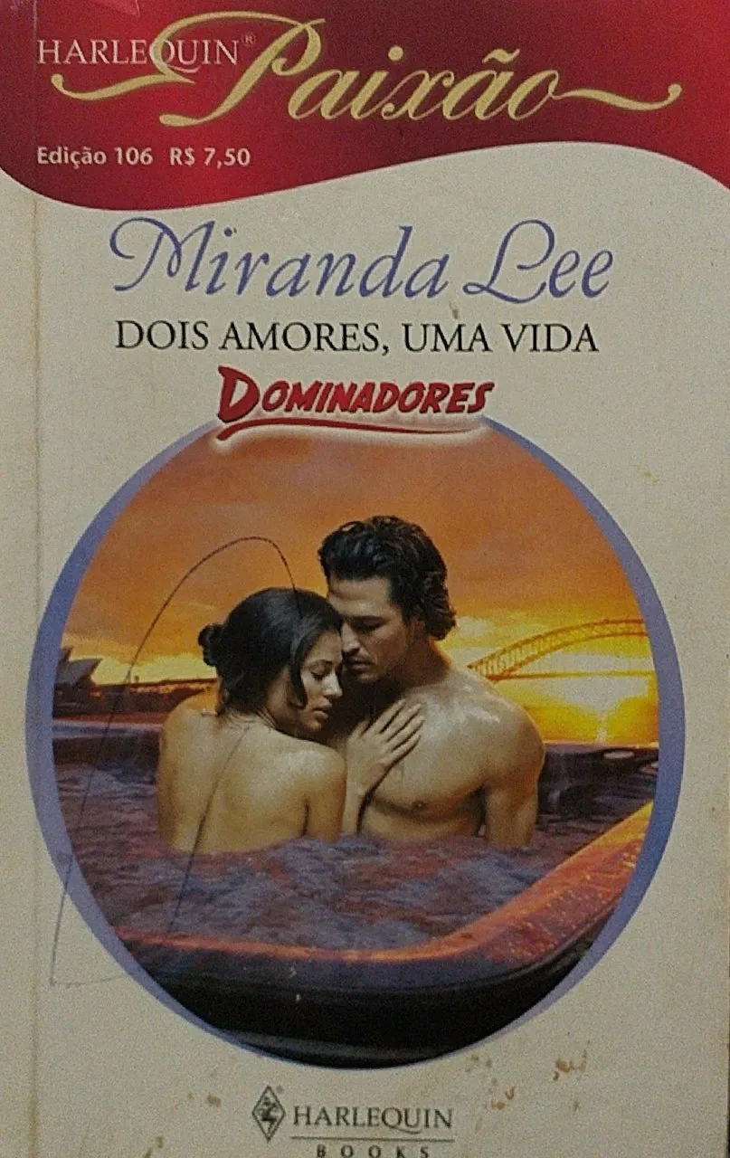 Dois Amores, Uma Vida