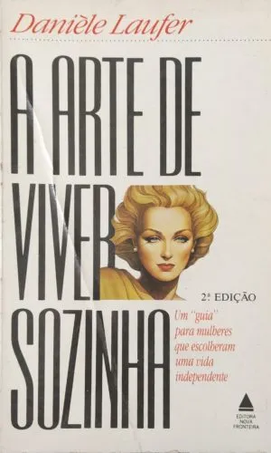 A Arte De Viver Sozinha