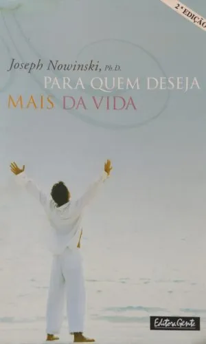 Para Quem Deseja Mais Da Vida