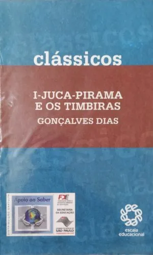 I-Juca-Pirama e Os Timbiras
