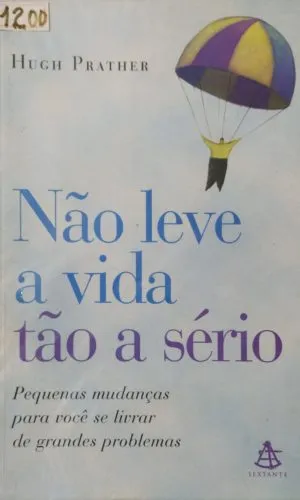 Não Leve a Vida Tão a Sério
