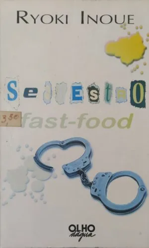 Sequestro Fast-food