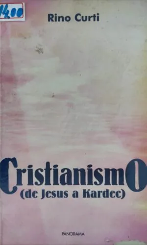 Cristianismo (de Jesus a Kardec)