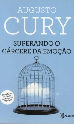 Superando o Cárcere da Emoção