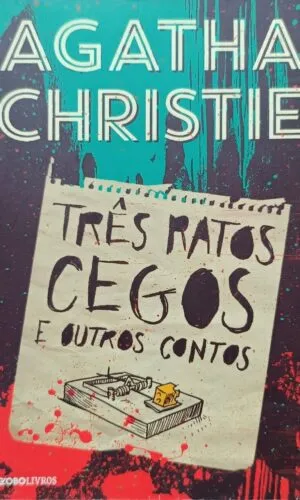Três Ratos Cegos e Outros Contos